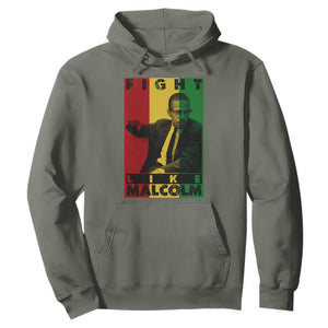 Fight Like Malcolm X Hoodie African American Pride Gift TS12 Military Green Print Your Wear