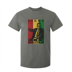 Fight Like Malcolm X T Shirt For Kid African American Pride Gift TS12 Military Green Print Your Wear