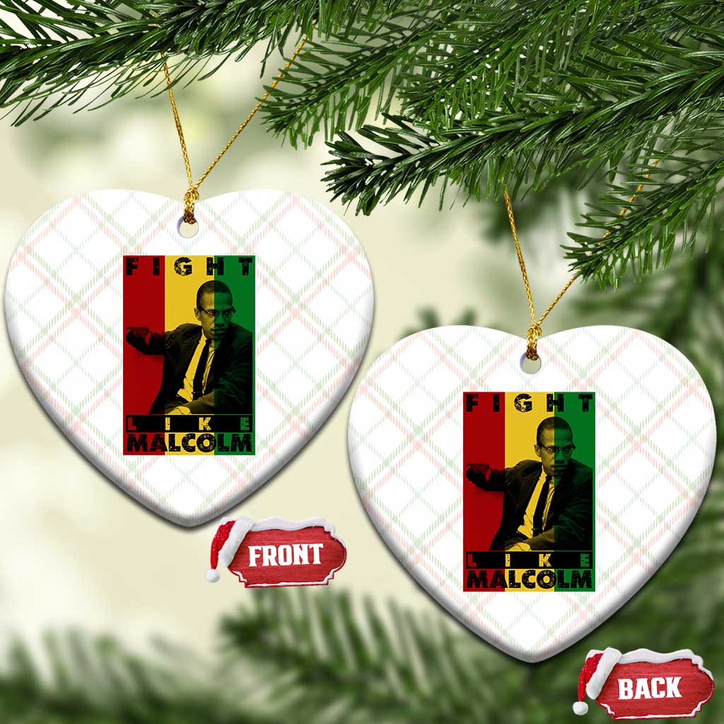Fight Like Malcolm X Ceramic Ornament African American Pride Gift TS12 Print Your Wear