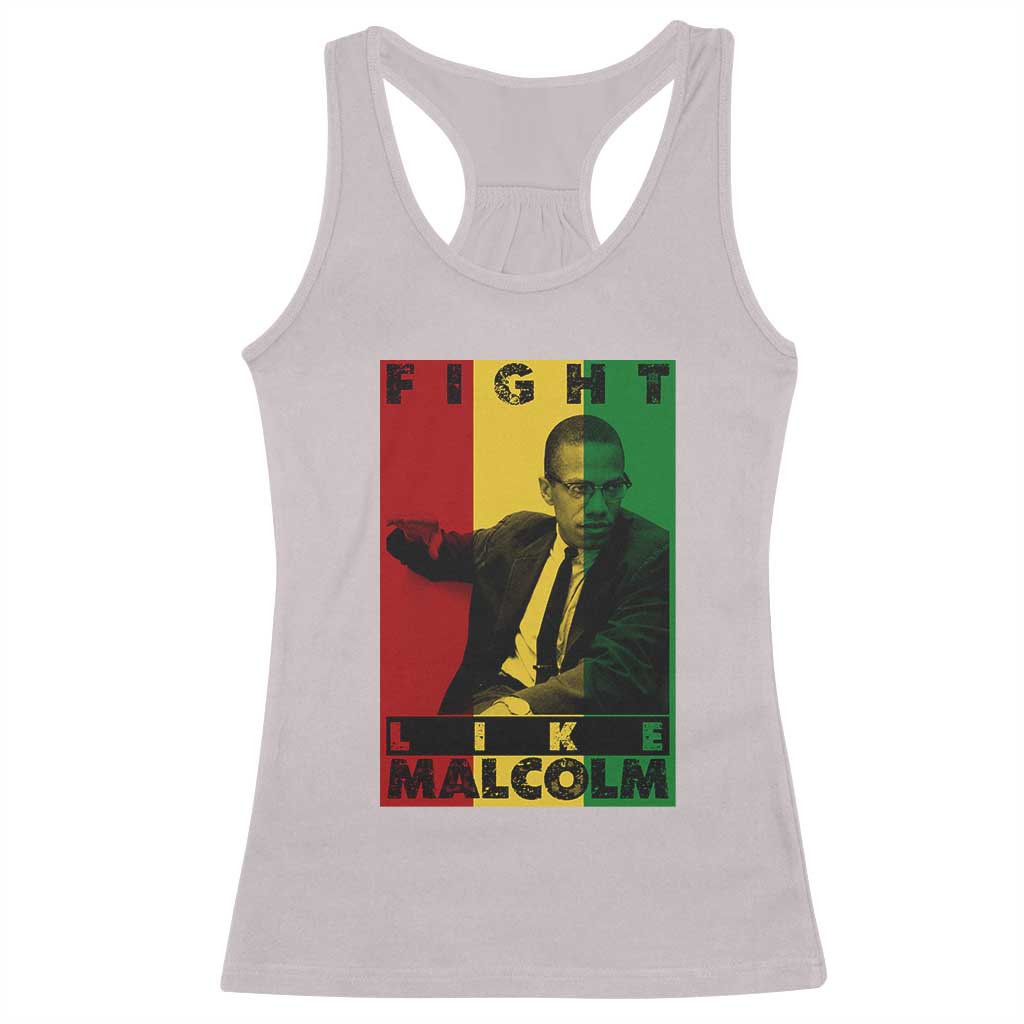 Fight Like Malcolm X Racerback Tank Top African American Pride Gift TS12 Ice Gray Print Your Wear
