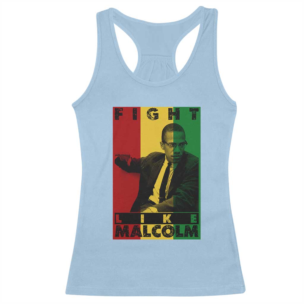 Fight Like Malcolm X Racerback Tank Top African American Pride Gift TS12 Light Blue Print Your Wear