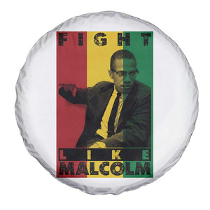 Fight Like Malcolm X Spare Tire Cover African American Pride Gift TS12 Print Your Wear