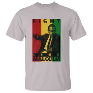 Fight Like Malcolm X T Shirt African American Pride Gift TS12 Ice Gray Print Your Wear