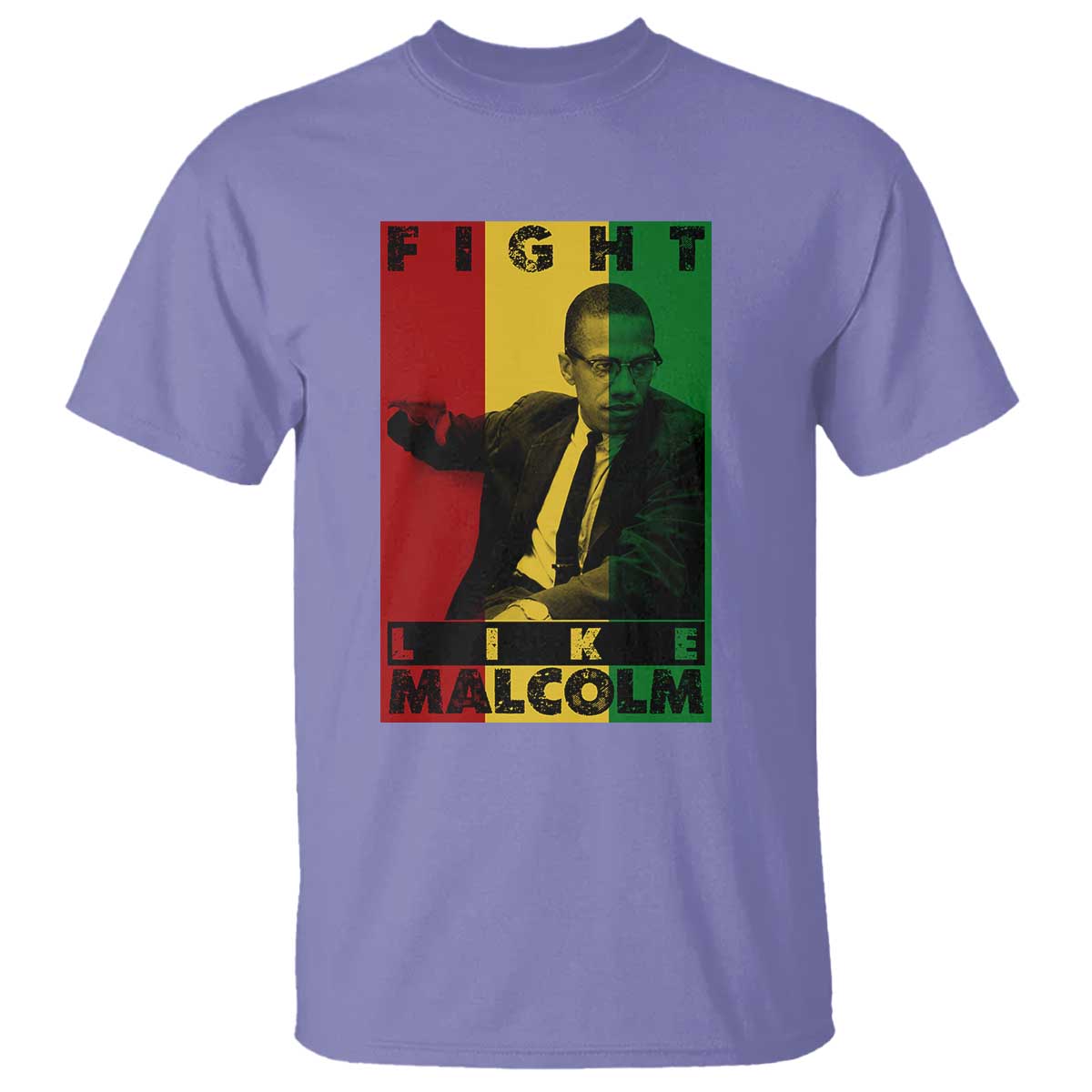 Fight Like Malcolm X T Shirt African American Pride Gift TS12 Violet Print Your Wear