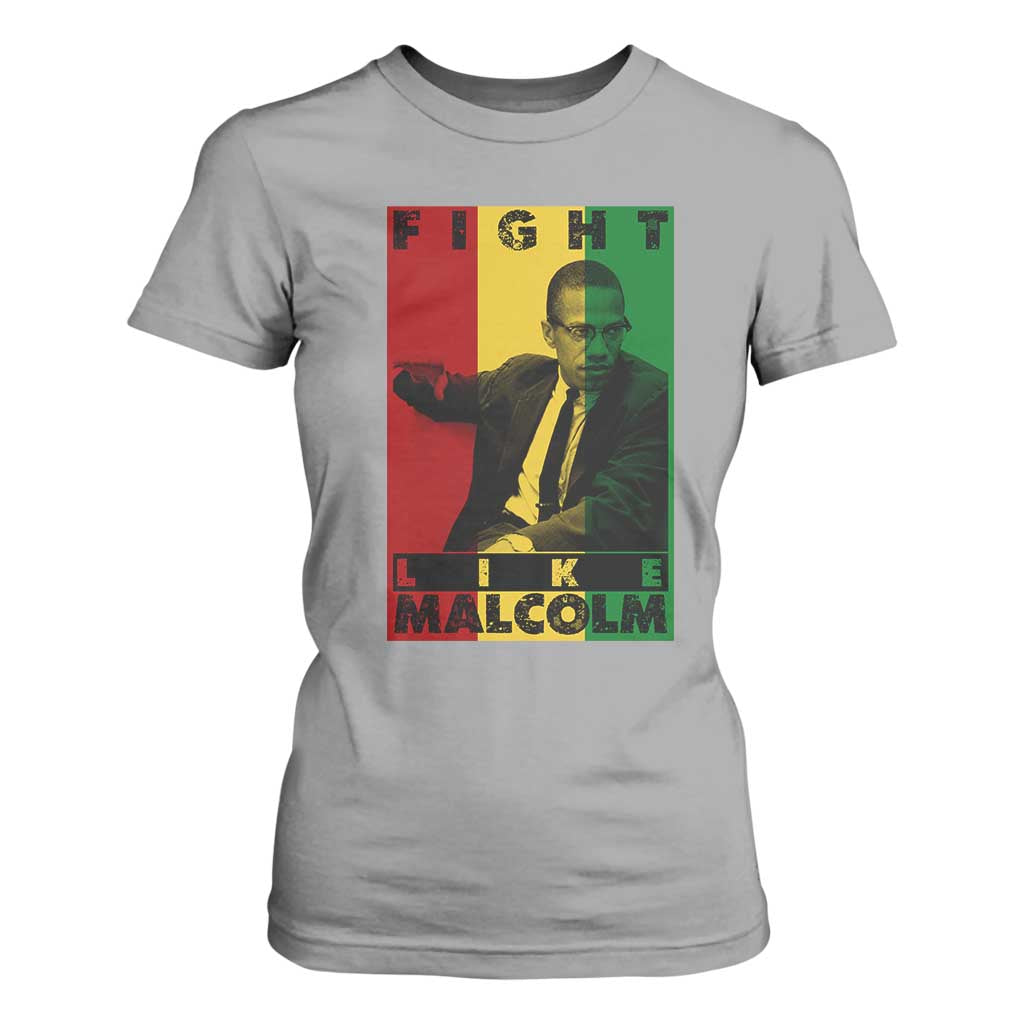 Fight Like Malcolm X T Shirt For Women African American Pride Gift TS12 Sport Gray Print Your Wear