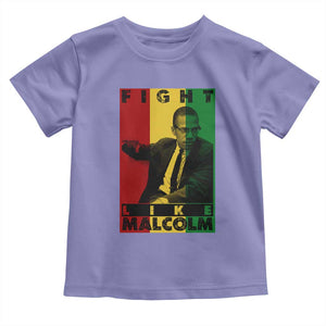Fight Like Malcolm X Toddler T Shirt African American Pride Gift TS12 Violet Print Your Wear