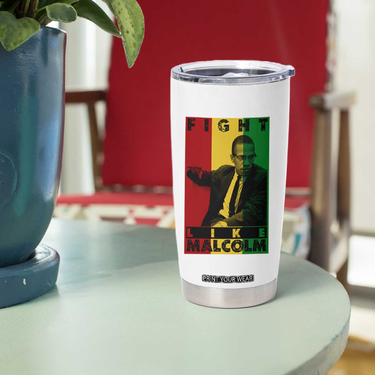 Fight Like Malcolm X Tumbler Cup African American Pride Gift TS12 Print Your Wear