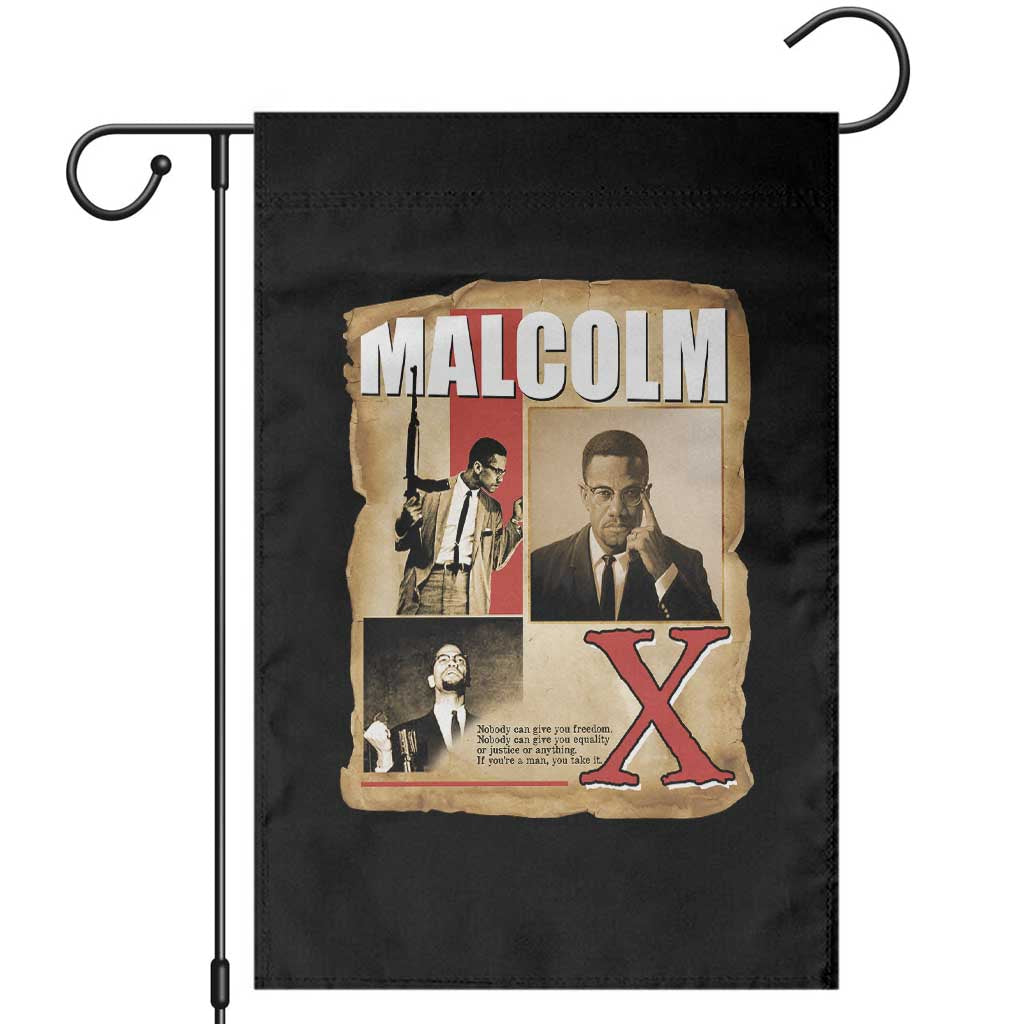 Malcolm X Quote Garden Flag Nobody Can Give You Freedom Take It TS12 Black Print Your Wear