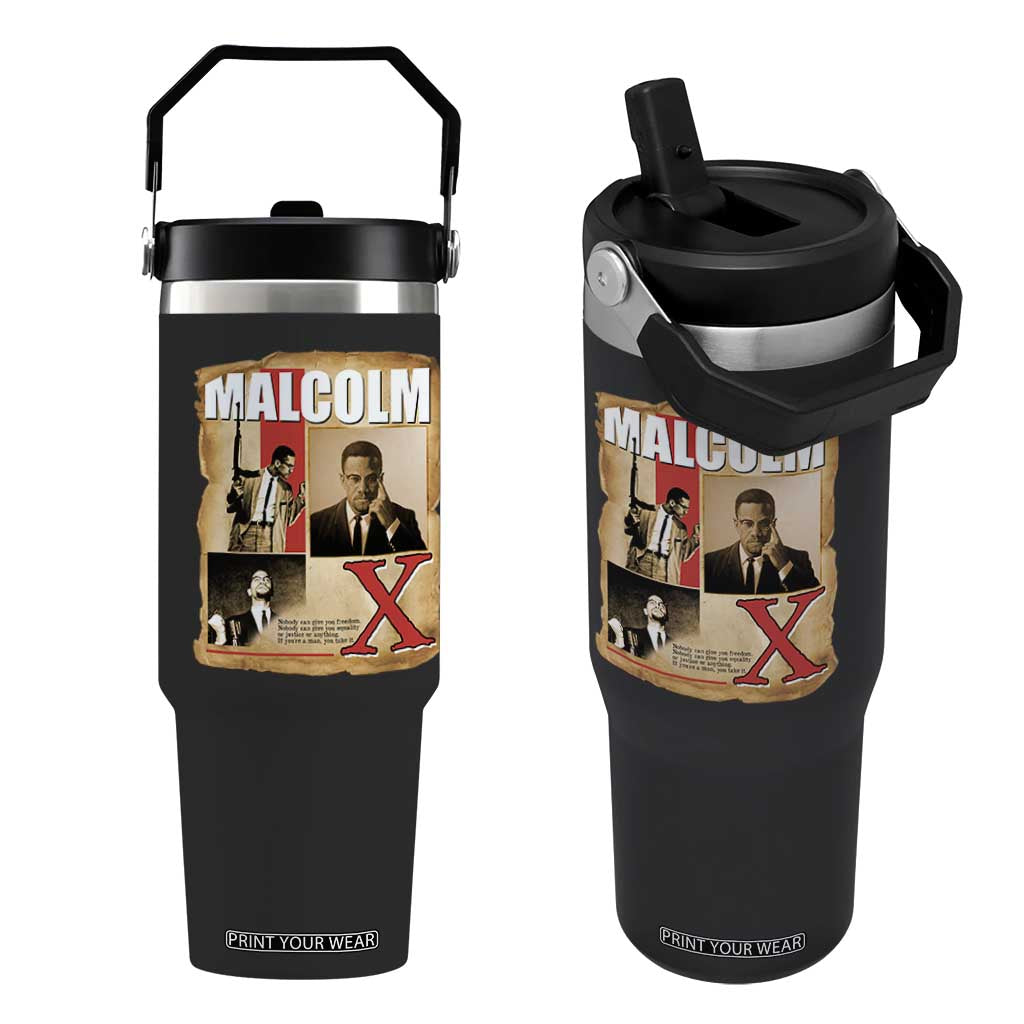 Malcolm X Quote Flip Straw Tumbler Nobody Can Give You Freedom Take It TS12 One Size: 30 oz Black Print Your Wear