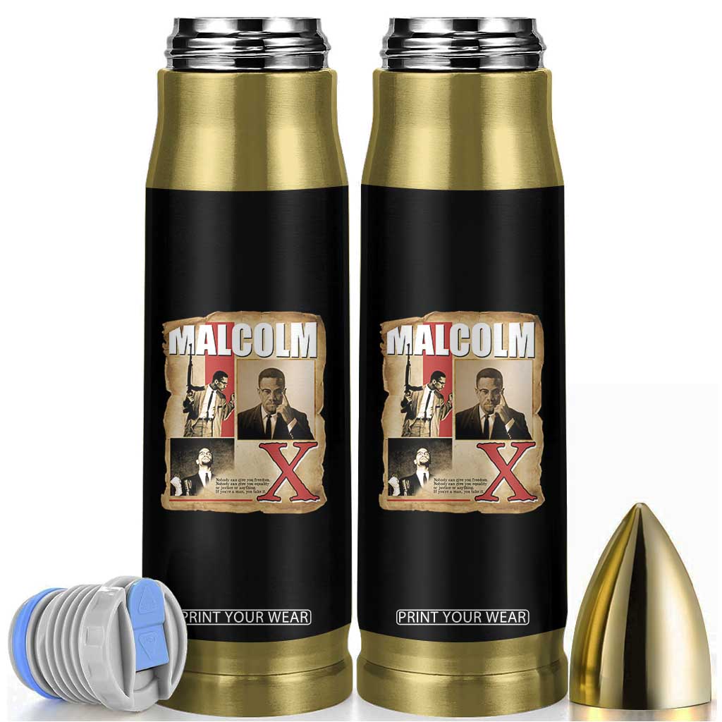 Malcolm X Quote Bullet Tumbler Nobody Can Give You Freedom Take It TS12 Black Print Your Wear