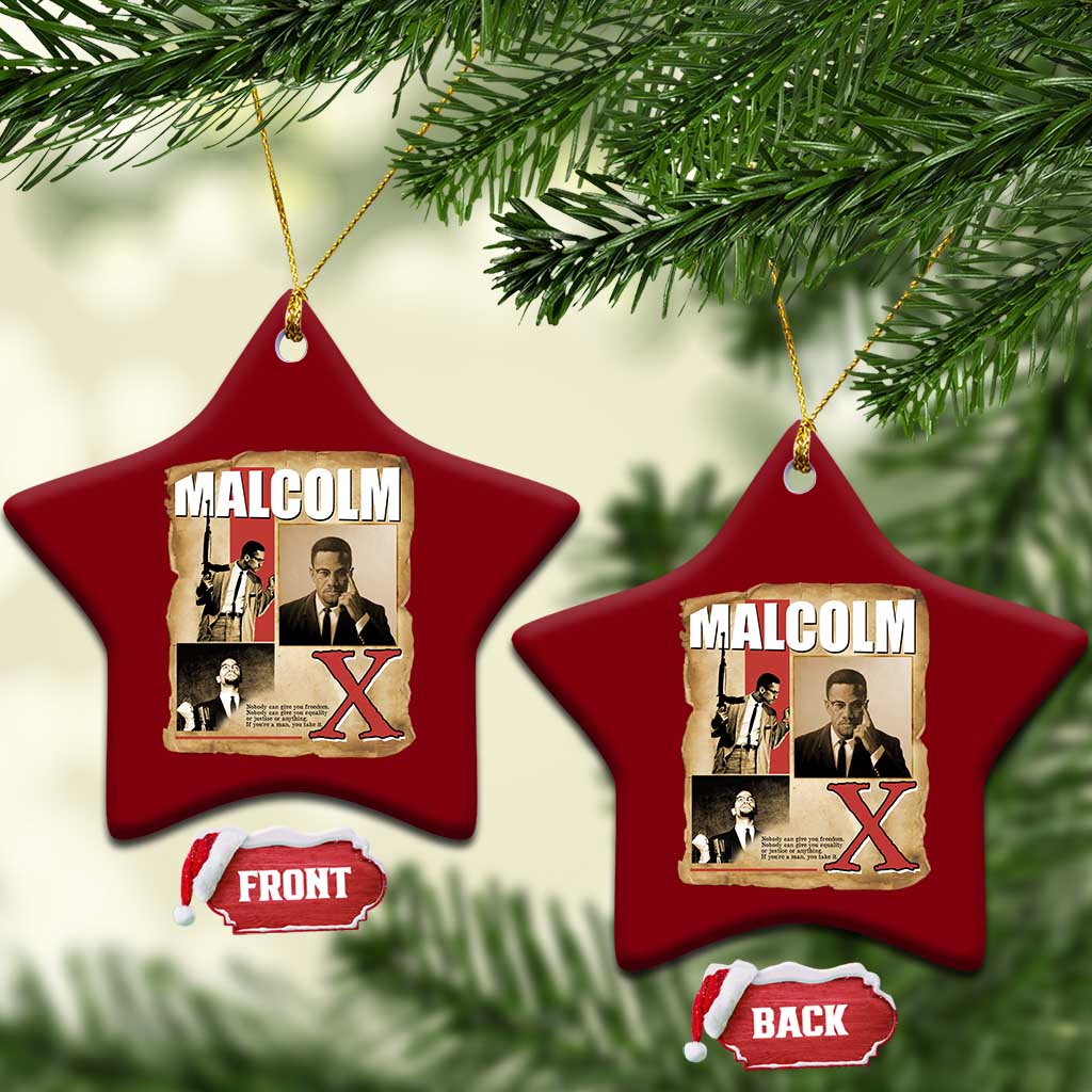 Malcolm X Quote Ceramic Ornament Nobody Can Give You Freedom Take It TS12 Print Your Wear