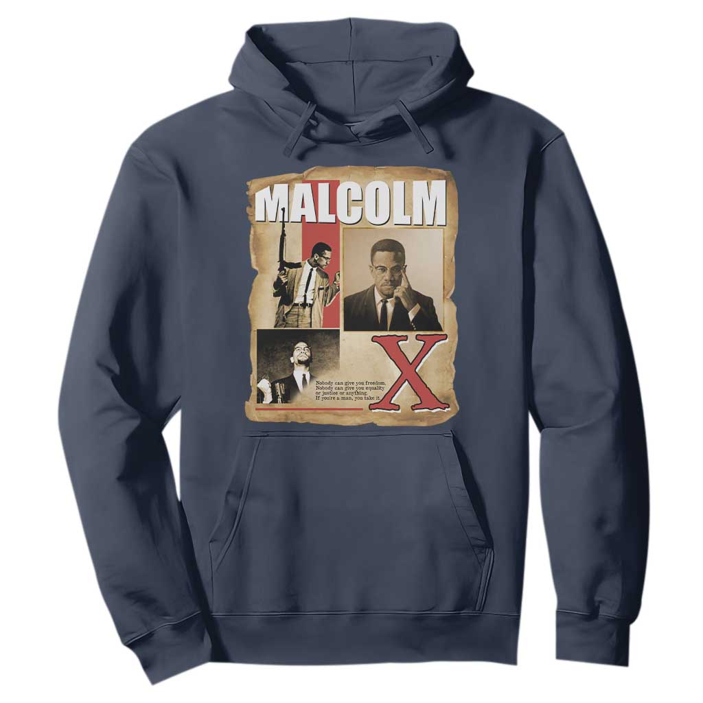 Malcolm X Quote Hoodie Nobody Can Give You Freedom Take It TS12 Navy Print Your Wear