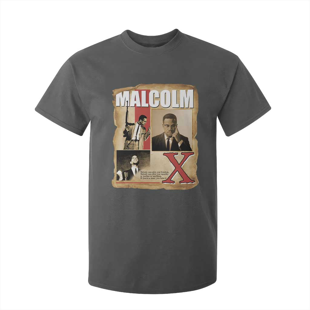 Malcolm X Quote T Shirt For Kid Nobody Can Give You Freedom Take It TS12 Dark Heather Print Your Wear