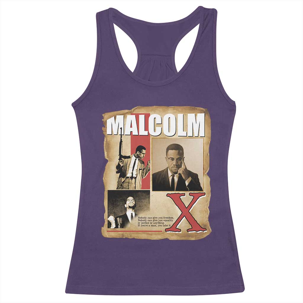 Malcolm X Quote Racerback Tank Top Nobody Can Give You Freedom Take It TS12 Purple Print Your Wear