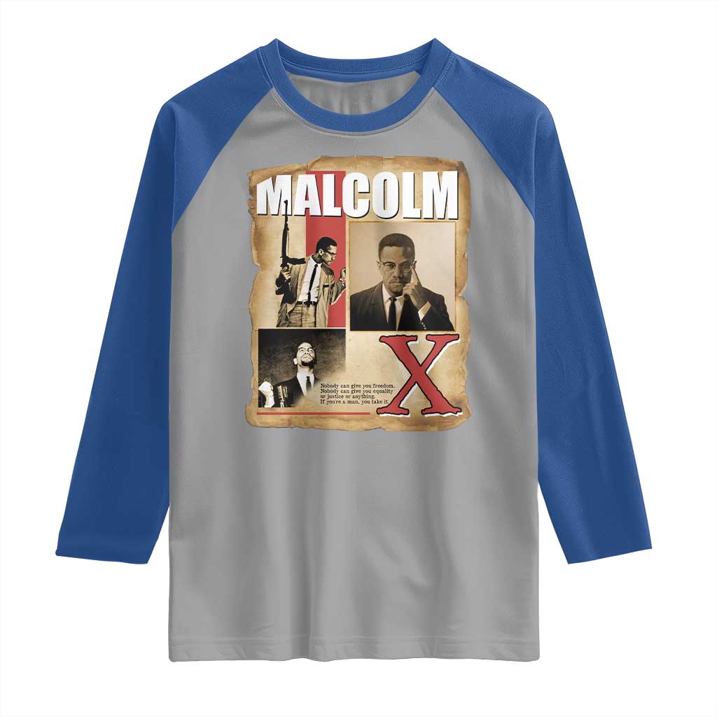 Malcolm X Quote Raglan Shirt Nobody Can Give You Freedom Take It TS12 Sport Gray Royal Print Your Wear