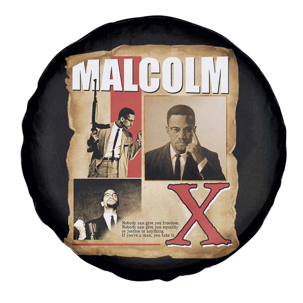 Malcolm X Quote Spare Tire Cover Nobody Can Give You Freedom Take It TS12 Print Your Wear