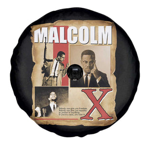 Malcolm X Quote Spare Tire Cover Nobody Can Give You Freedom Take It TS12 Print Your Wear