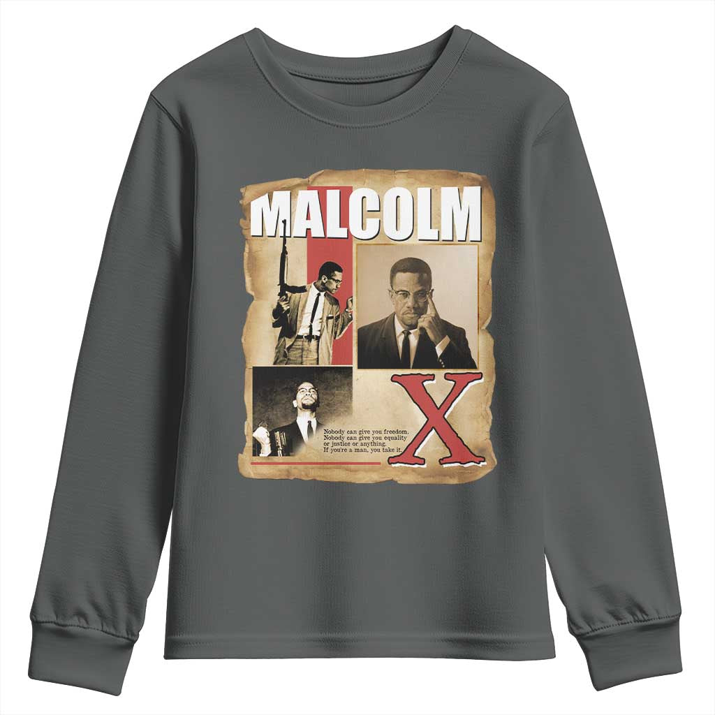 Malcolm X Quote Youth Sweatshirt Nobody Can Give You Freedom Take It TS12 Dark Heather Print Your Wear