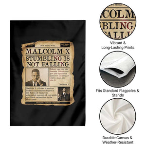Malcolm X Garden Flag Stumbling Is Not Falling Civil Rights Leader TS12 Print Your Wear