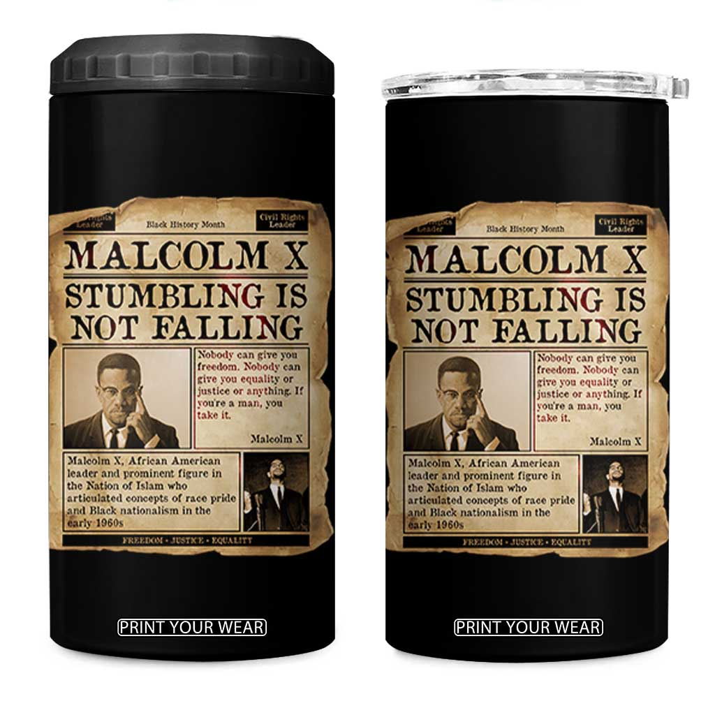 Malcolm X 4 in 1 Can Cooler Tumbler Stumbling Is Not Falling Civil Rights Leader TS12 One Size: 16 oz Black Print Your Wear