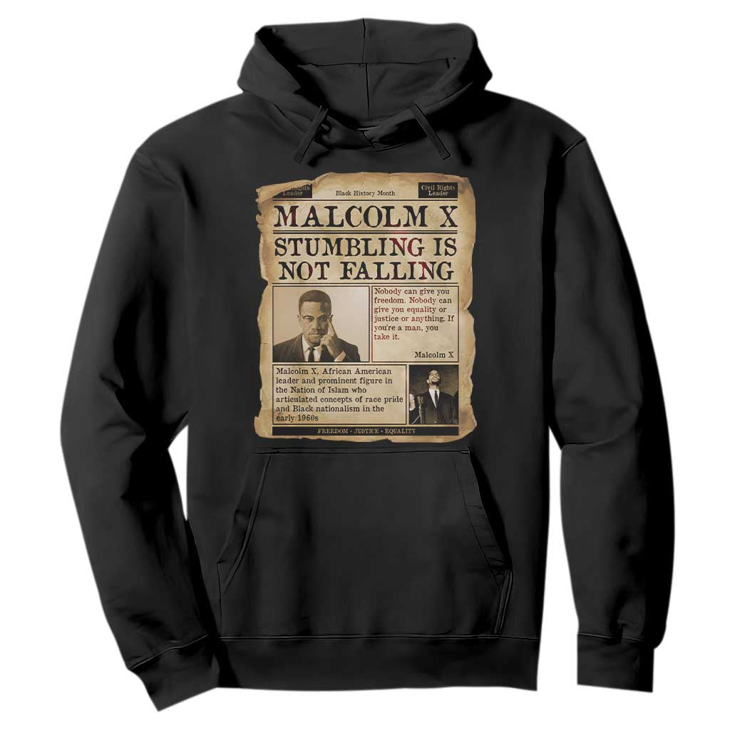 Malcolm X Hoodie Stumbling Is Not Falling Civil Rights Leader TS12 Black Print Your Wear