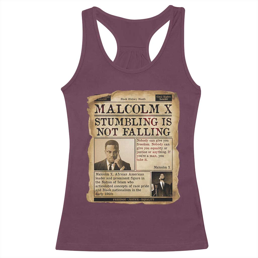 Malcolm X Racerback Tank Top Stumbling Is Not Falling Civil Rights Leader TS12 Maroon Print Your Wear