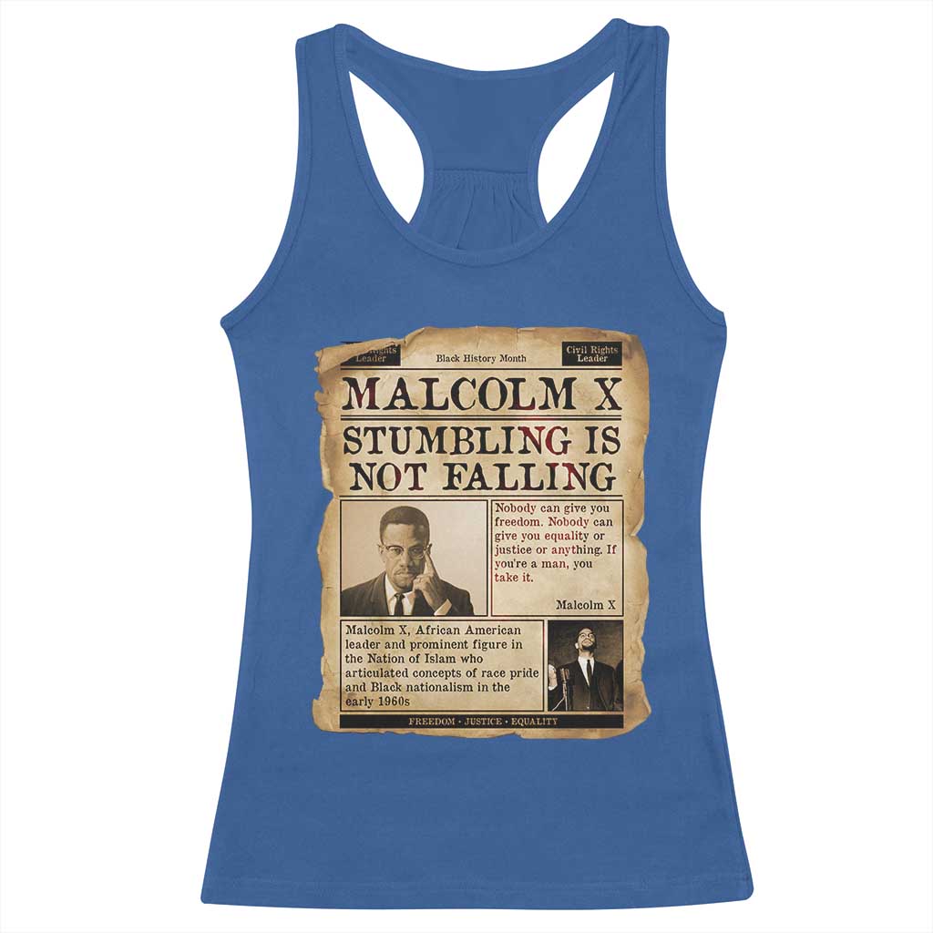 Malcolm X Racerback Tank Top Stumbling Is Not Falling Civil Rights Leader TS12 Royal Blue Print Your Wear
