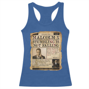 Malcolm X Racerback Tank Top Stumbling Is Not Falling Civil Rights Leader TS12 Royal Blue Print Your Wear