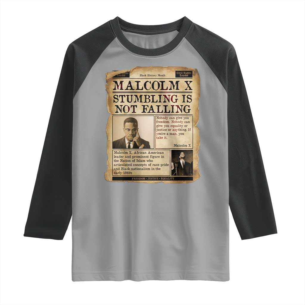 Malcolm X Raglan Shirt Stumbling Is Not Falling Civil Rights Leader TS12 Sport Gray Black Print Your Wear