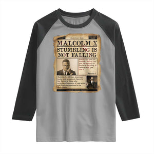 Malcolm X Raglan Shirt Stumbling Is Not Falling Civil Rights Leader TS12 Sport Gray Black Print Your Wear
