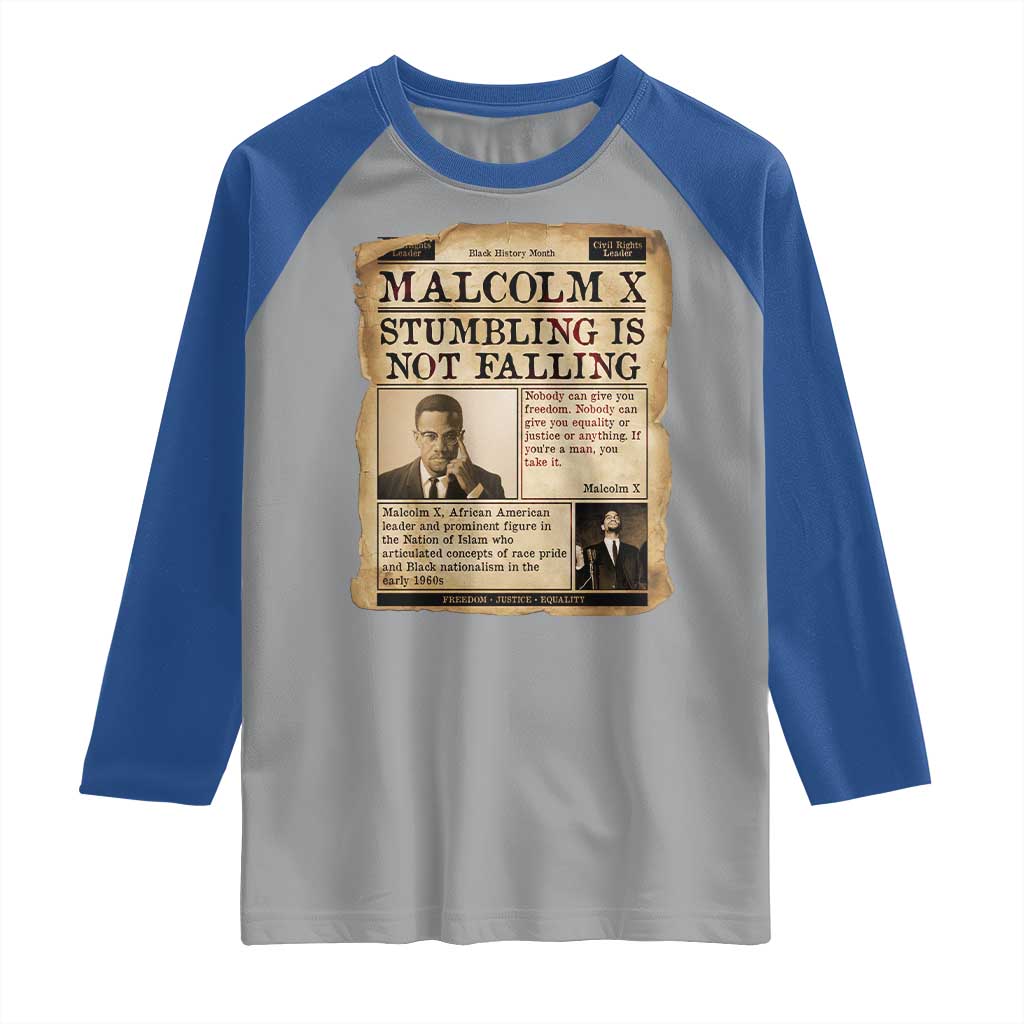 Malcolm X Raglan Shirt Stumbling Is Not Falling Civil Rights Leader TS12 Sport Gray Royal Print Your Wear