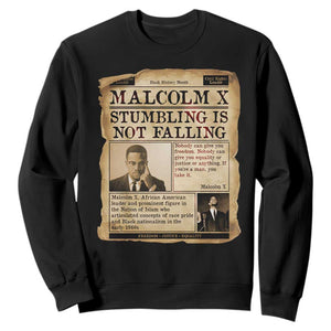 Malcolm X Sweatshirt Stumbling Is Not Falling Civil Rights Leader TS12 Black Print Your Wear