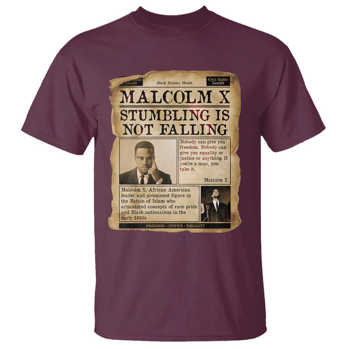 Malcolm X T Shirt Stumbling Is Not Falling Civil Rights Leader TS12 Maroon Print Your Wear