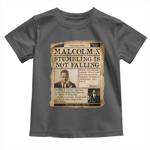Malcolm X Toddler T Shirt Stumbling Is Not Falling Civil Rights Leader TS12 Dark Heather Print Your Wear