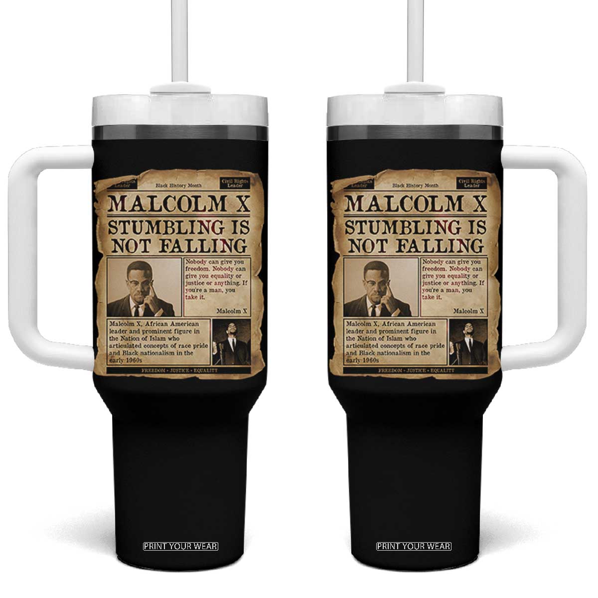 Malcolm X Tumbler With Handle Stumbling Is Not Falling Civil Rights Leader TS12 One Size: 40 oz Black Print Your Wear