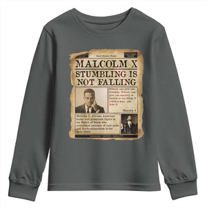 Malcolm X Youth Sweatshirt Stumbling Is Not Falling Civil Rights Leader TS12 Dark Heather Print Your Wear