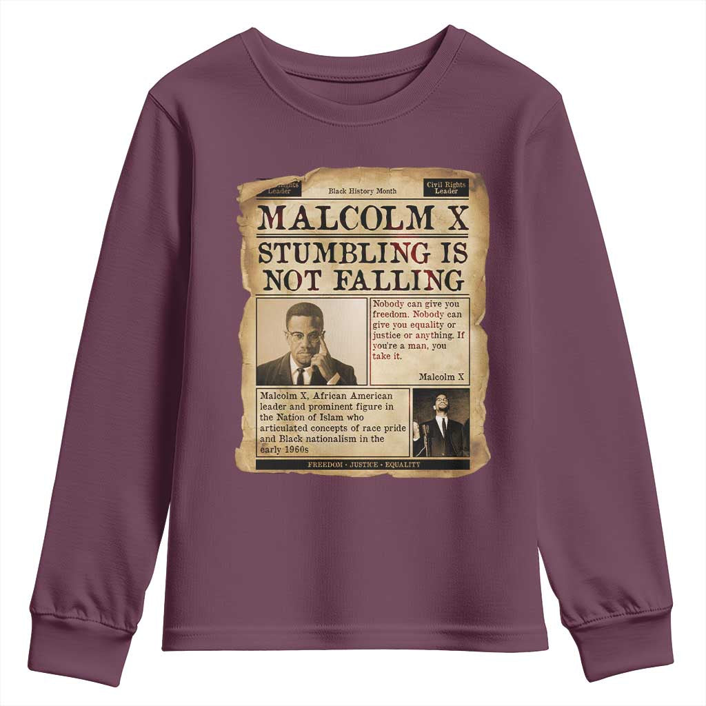 Malcolm X Youth Sweatshirt Stumbling Is Not Falling Civil Rights Leader TS12 Maroon Print Your Wear
