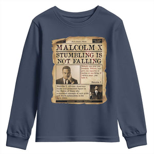 Malcolm X Youth Sweatshirt Stumbling Is Not Falling Civil Rights Leader TS12 Navy Print Your Wear