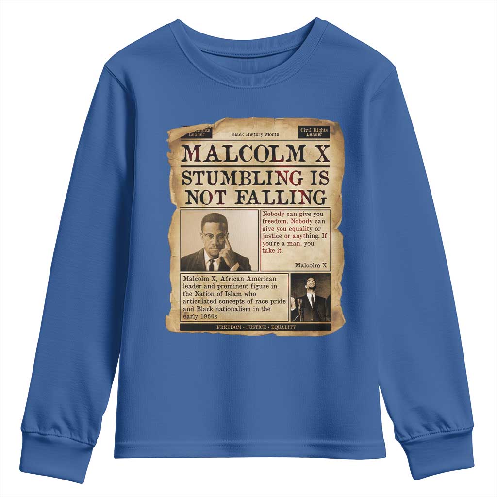Malcolm X Youth Sweatshirt Stumbling Is Not Falling Civil Rights Leader TS12 Royal Blue Print Your Wear