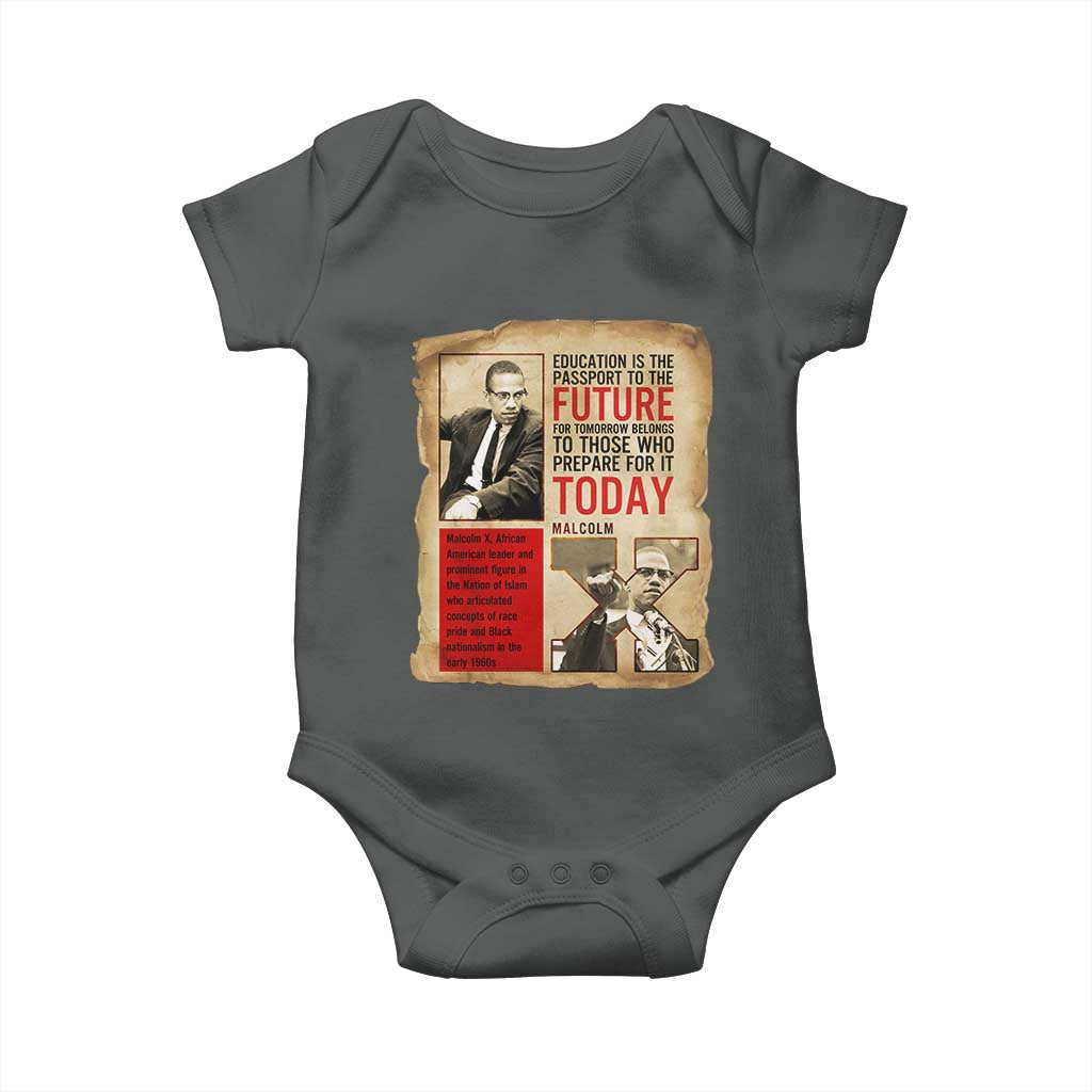 Education Is The Passport To The Future Malcolm X Wisdom Baby Onesie TS12 Dark Heather Print Your Wear