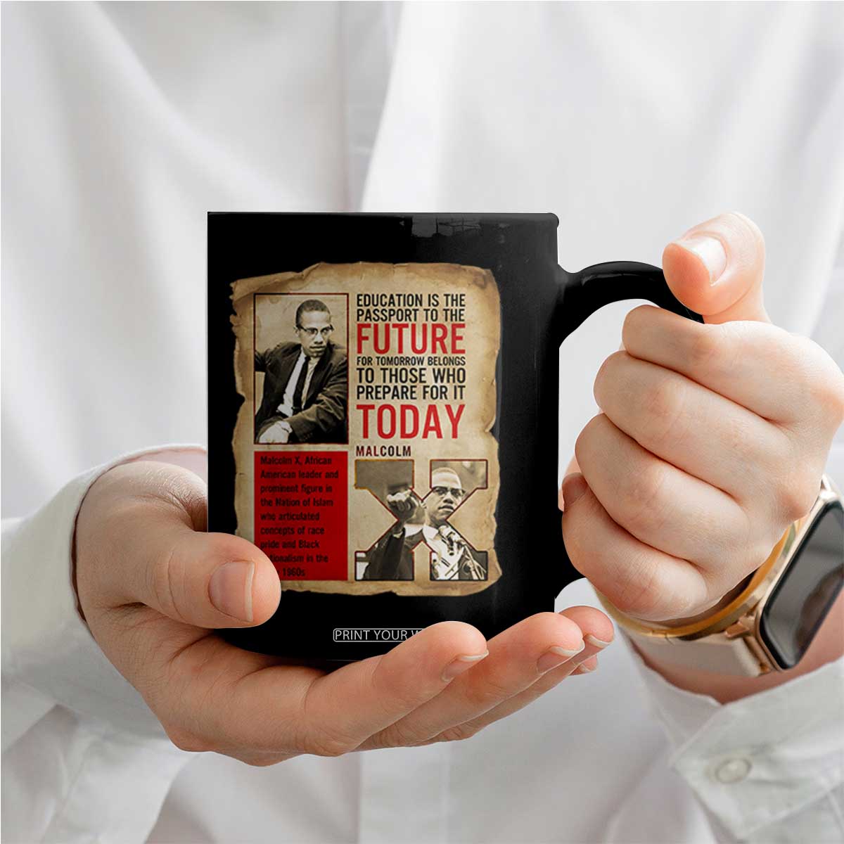 Education Is The Passport To The Future Malcolm X Wisdom Coffee Mug TS12 Print Your Wear