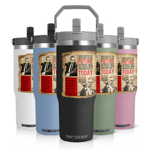 Education Is The Passport To The Future Malcolm X Wisdom Flip Straw Tumbler TS12 Print Your Wear