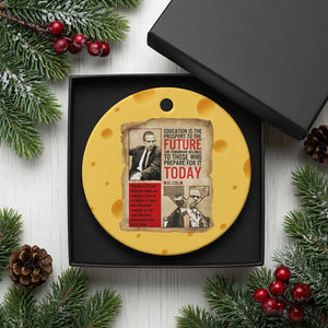Education Is The Passport To The Future Malcolm X Wisdom Ceramic Ornament TS12 1pc Yellow Cheese Print Your Wear