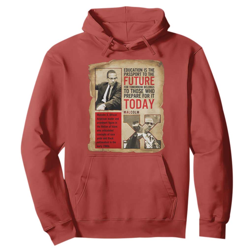 Education Is The Passport To The Future Malcolm X Wisdom Hoodie TS12 Red Print Your Wear