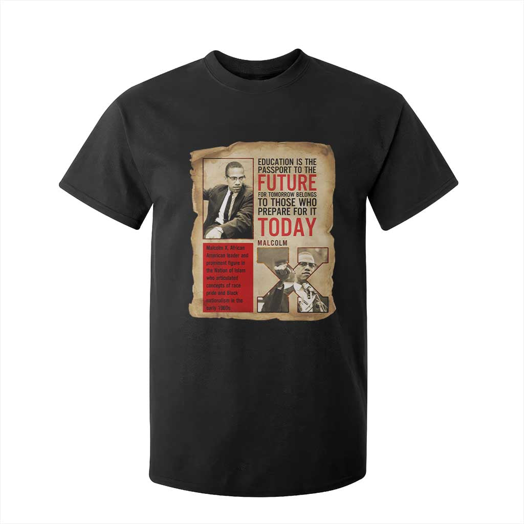 Education Is The Passport To The Future Malcolm X Wisdom T Shirt For Kid TS12 Black Print Your Wear