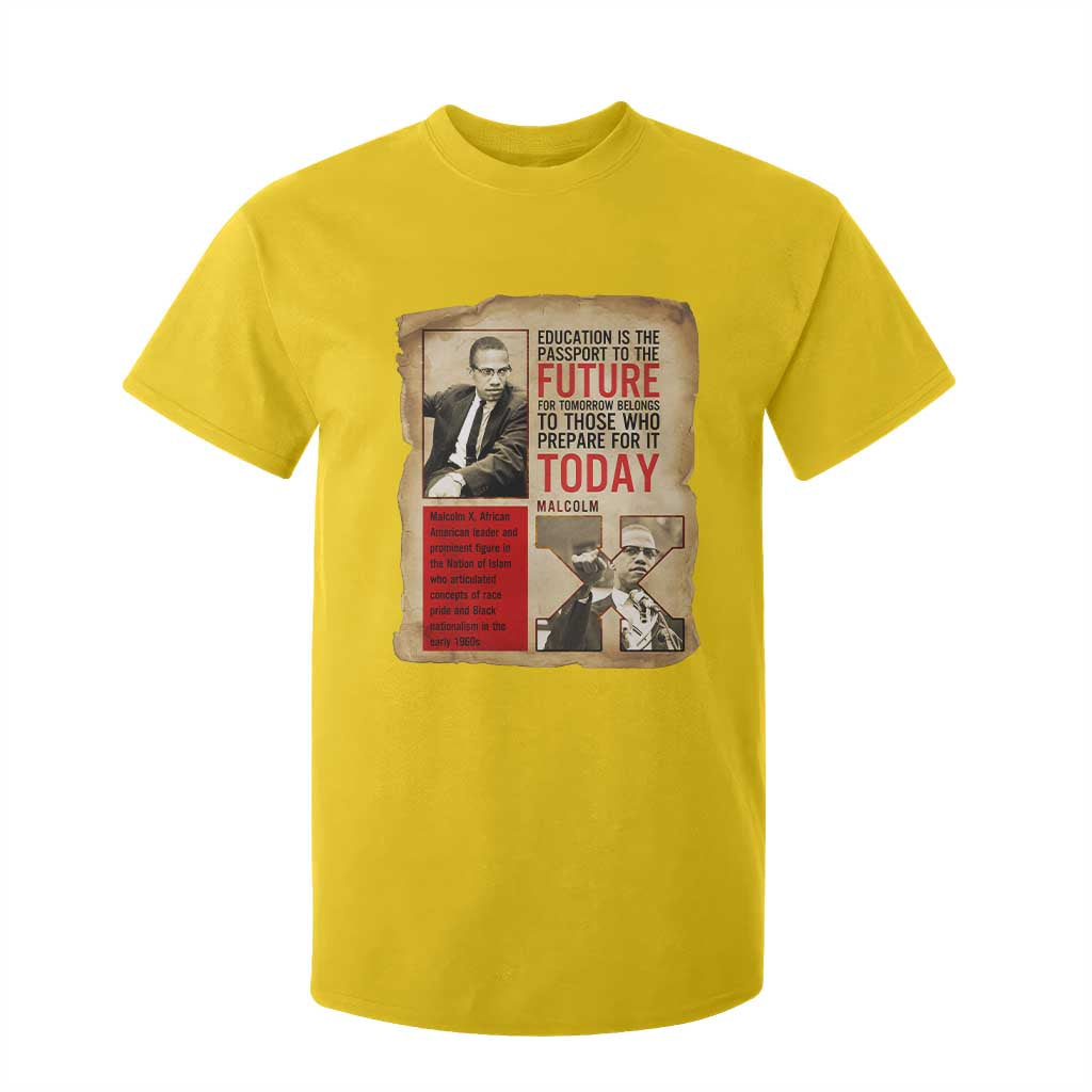 Education Is The Passport To The Future Malcolm X Wisdom T Shirt For Kid TS12 Daisy Print Your Wear