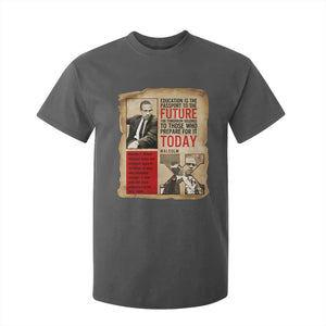 Education Is The Passport To The Future Malcolm X Wisdom T Shirt For Kid TS12 Dark Heather Print Your Wear