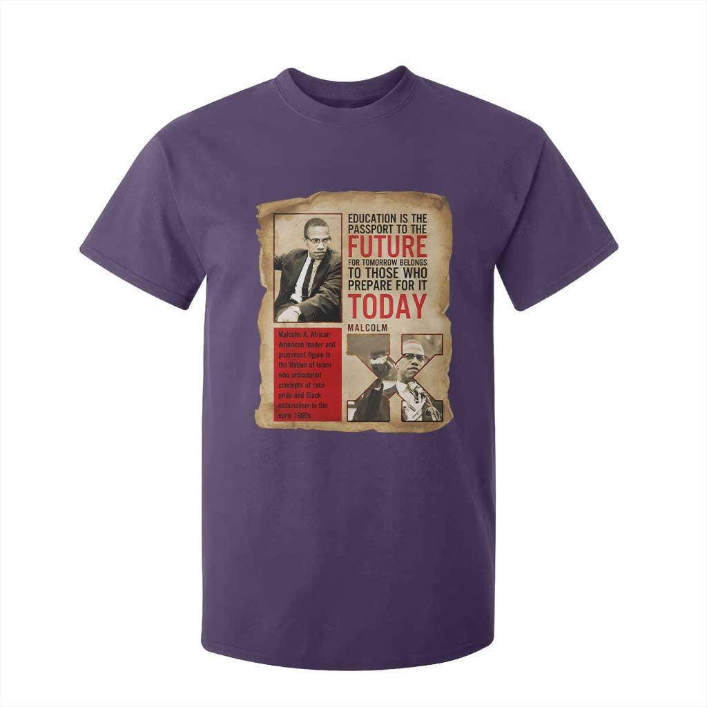 Education Is The Passport To The Future Malcolm X Wisdom T Shirt For Kid TS12 Purple Print Your Wear