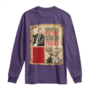 Education Is The Passport To The Future Malcolm X Wisdom Long Sleeve Shirt TS12 Purple Print Your Wear