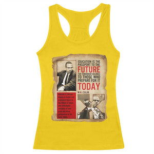 Education Is The Passport To The Future Malcolm X Wisdom Racerback Tank Top TS12 Daisy Print Your Wear